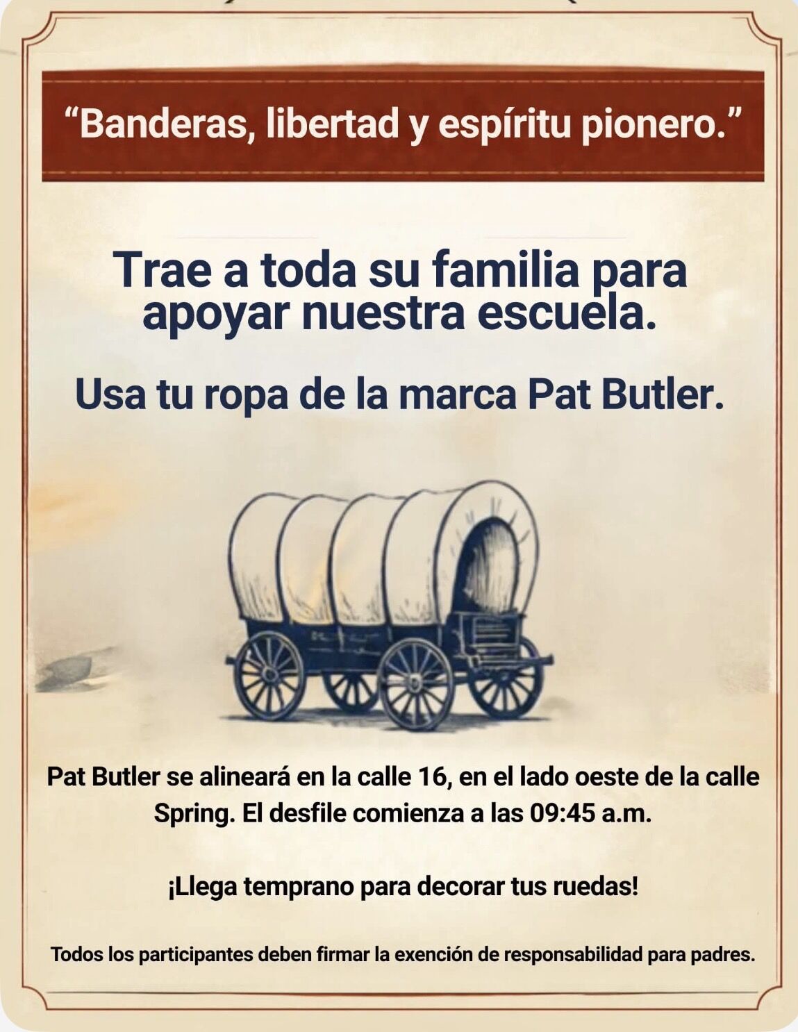 A flyer in Spanish invites families to support their school by wearing Pat Butler brand clothing and joining a parade with decorated wheels.
