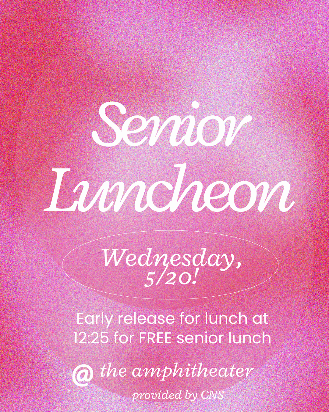 Senior Luncheon This Wednesday, 5/20! 
