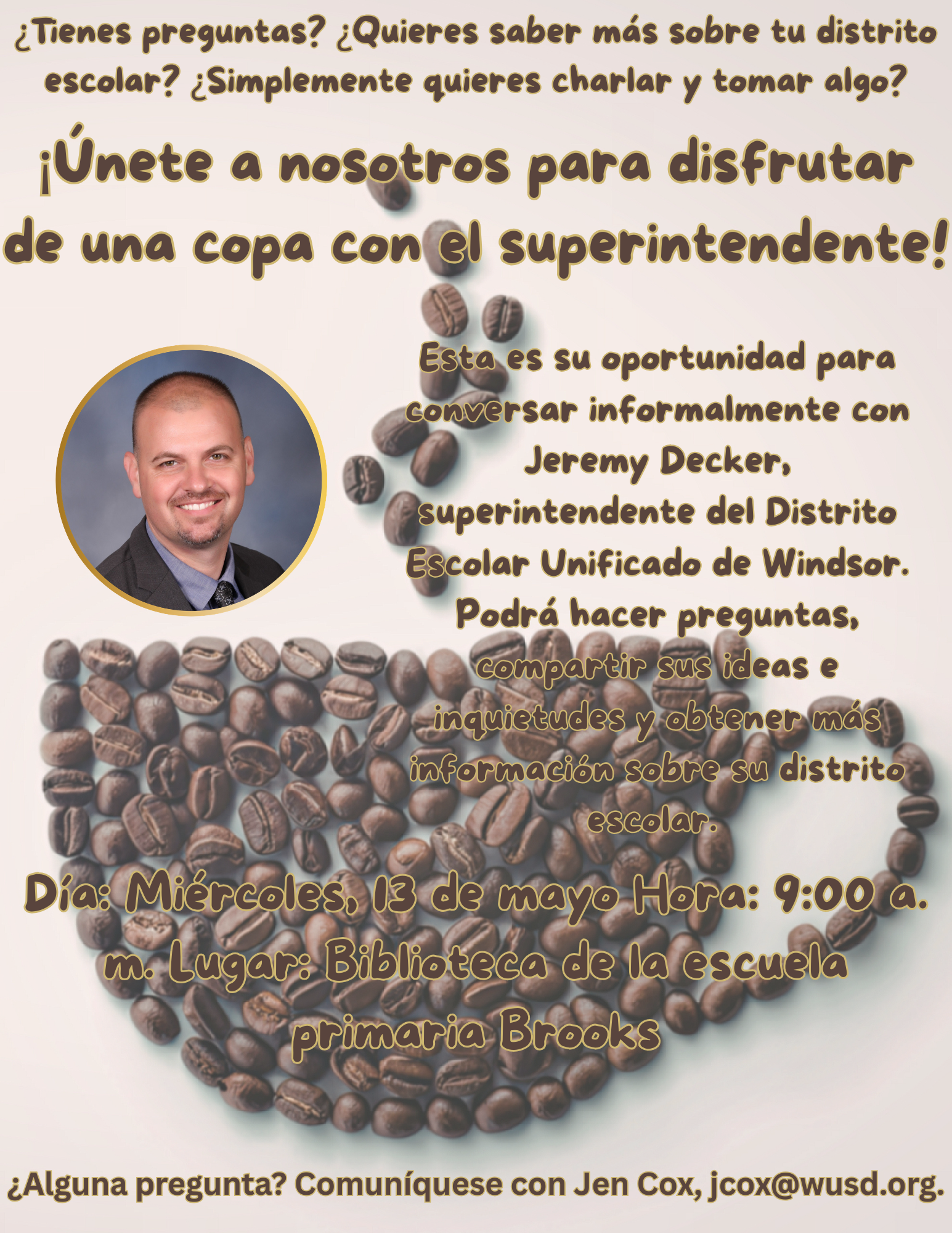 Invitation to "Coffee with the Superintendent" featuring Jeremy Decker of Windsor Unified School District.