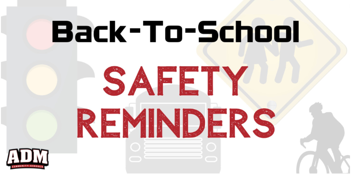 ADM Back To School Safety Reminders