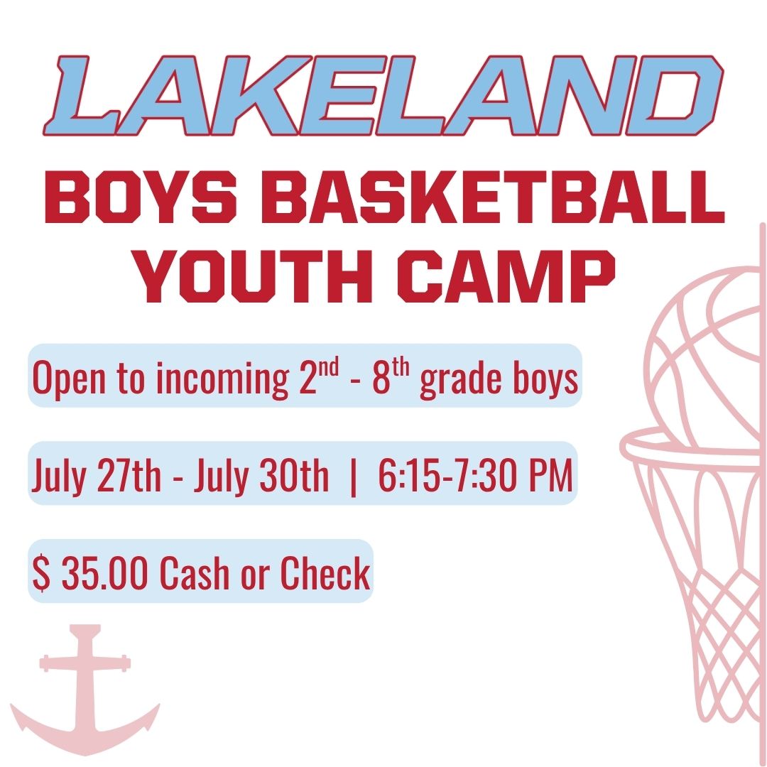 Lakeland Boys Basketball Youth Camp | July 27-30