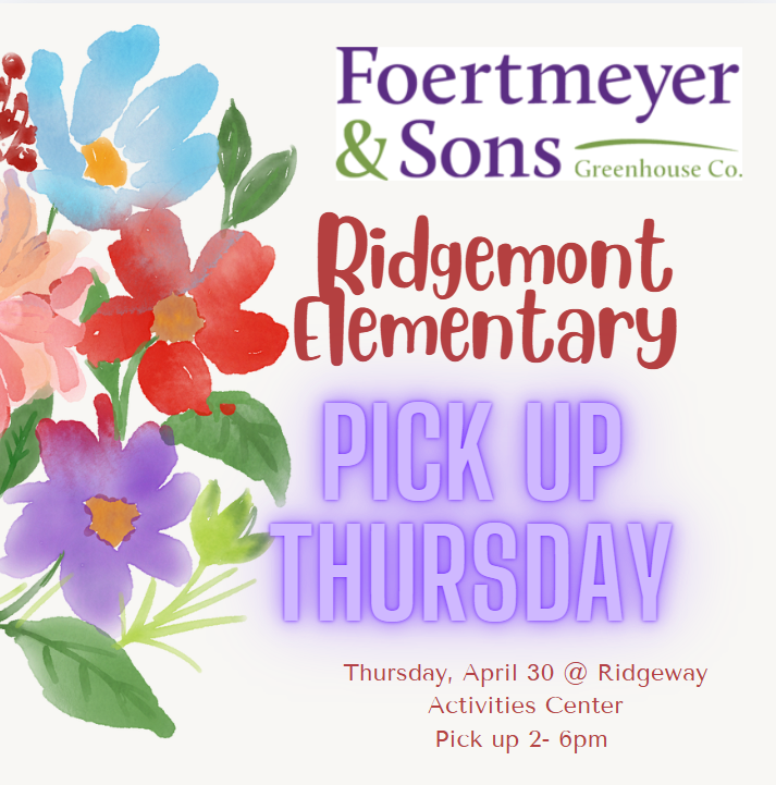 Thursday is Flower pick up day at Ridgeway