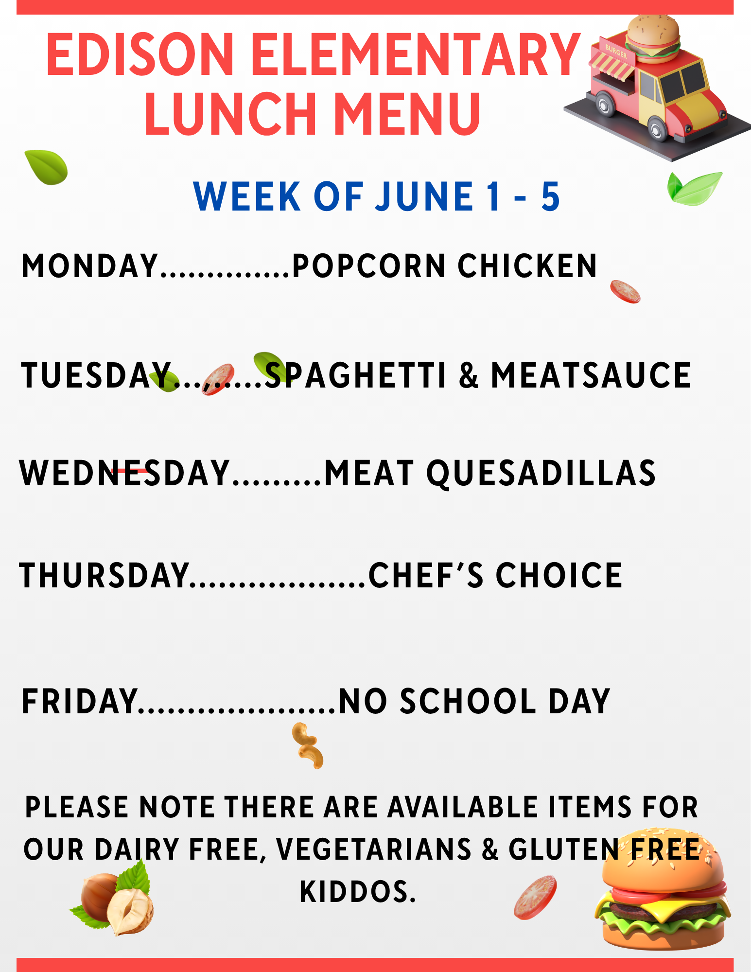 WHAT'S FOR LUNCH 6/1 -6/5