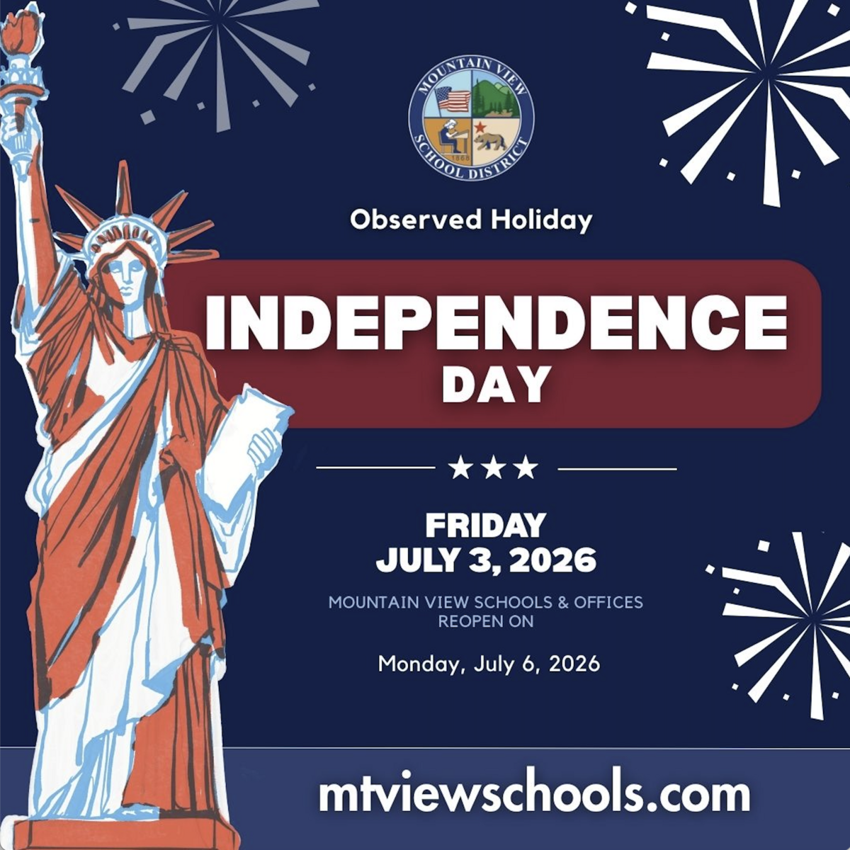 📣  MVSD Schools Closed on Fri, July 3, 2026 - Independence Day Holiday Observed 🗓️