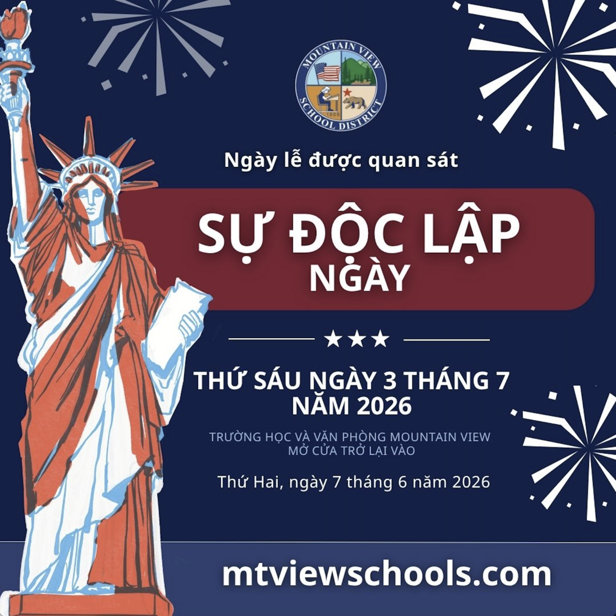 Mountain View School District graphic announcing the observed Independence Day holiday in Vietnamese. The design features the Statue of Liberty, fireworks, and the district logo on a patriotic blue background. Text states that schools and district offices will be closed on Friday, July 3, 2026, in observance of Independence Day and will reopen on Monday, July 6, 2026. The district website, mtviewschools.com, appears at the bottom.