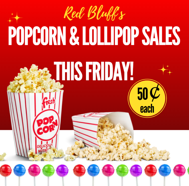 Popcorn & Lollipop Sales - Tomorrow!