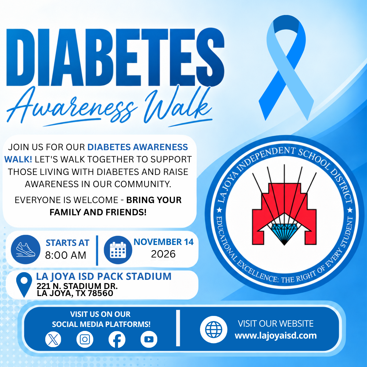 💙 SAVE THE DATE! 💙 LA JOYA ISD Diabetes Awareness Community Walk