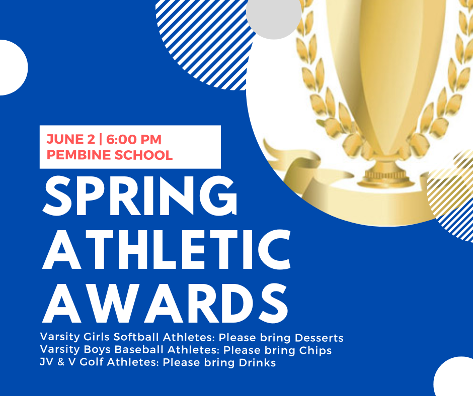 Spring Athletics Award Night 6/2/26 6:00 PM Pembine School Cafeteria