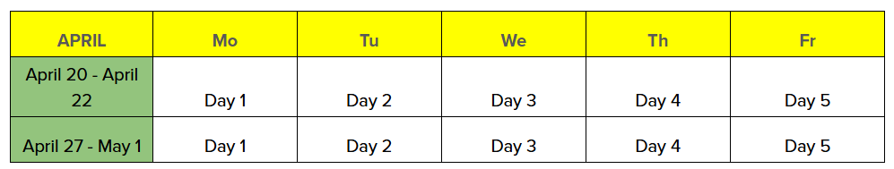 A table displays a calendar for April, showing two date ranges with corresponding days.