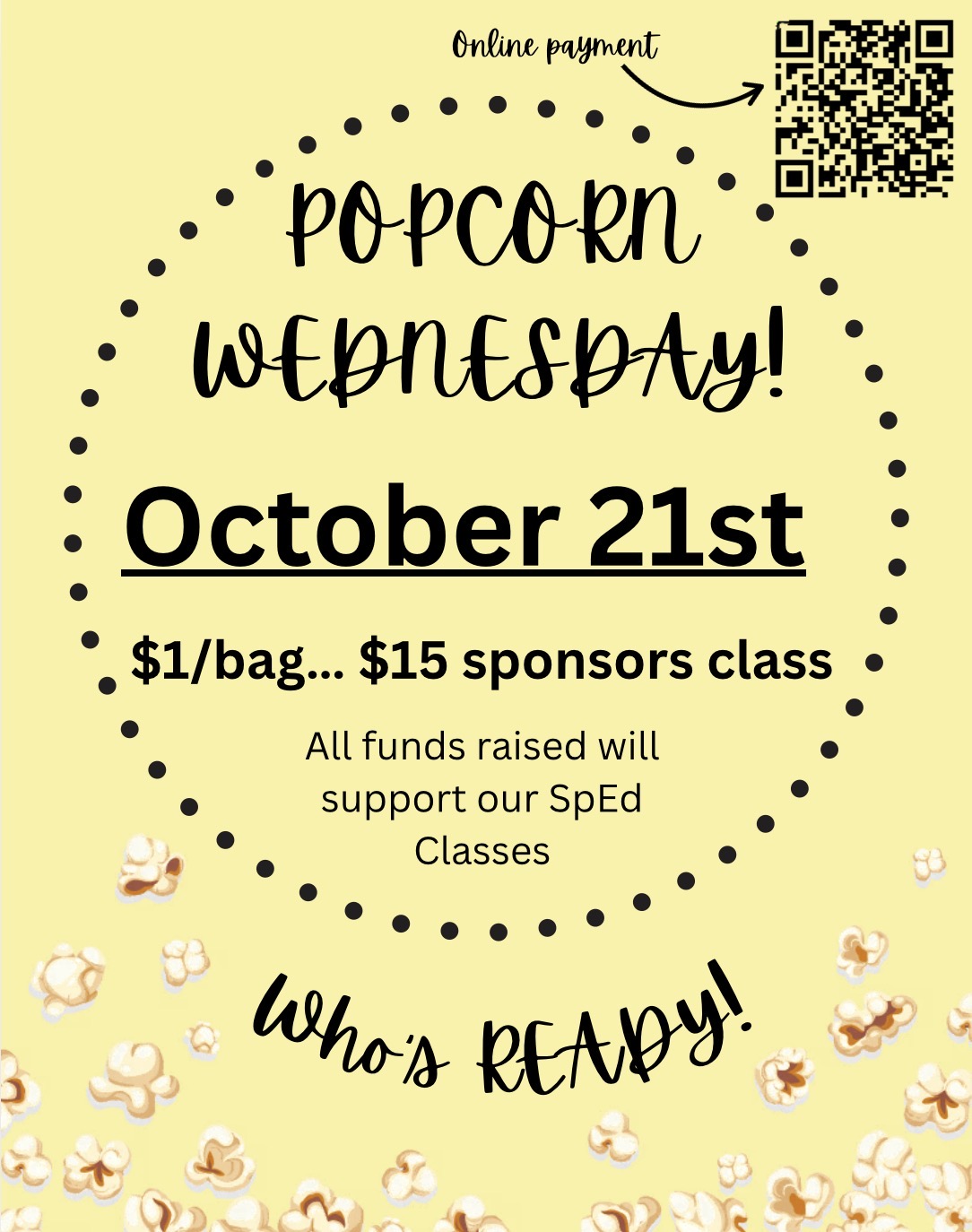 Popcorn!! Vaughn PTA selling at second recess starting this Wed, Oct 23rd