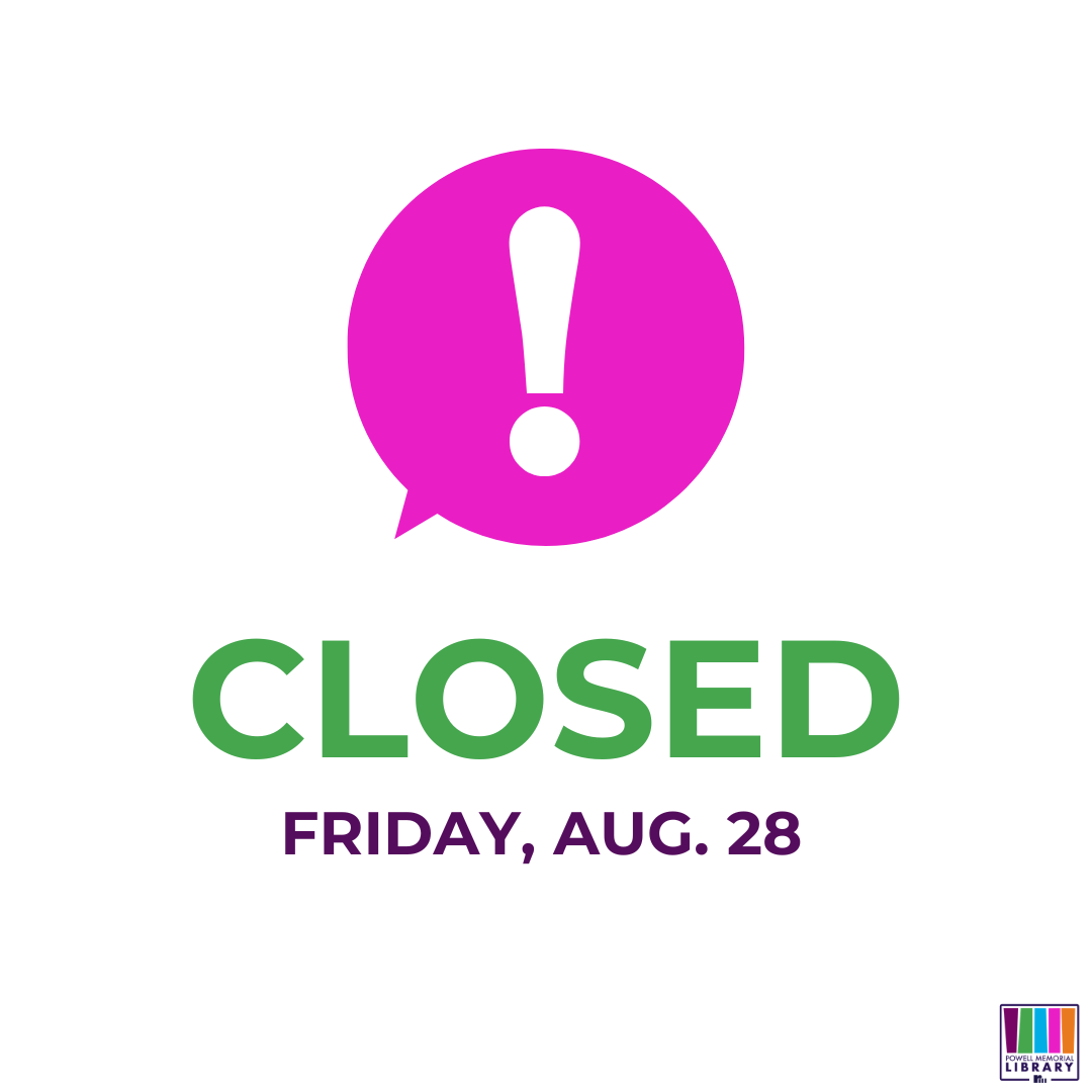 Closed, August 28