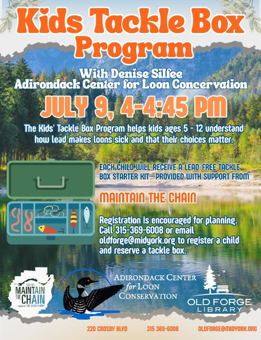 Poster for the 'Kids Tackle Box Program' on July 9th, 4-4:45 PM, at the Adirondack Center for Loon Conservation.