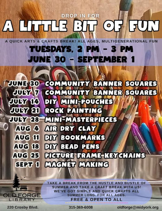 A flyer for 'A Little Bit of Fun' arts and crafts break at Old Forge Library, featuring art supplies.