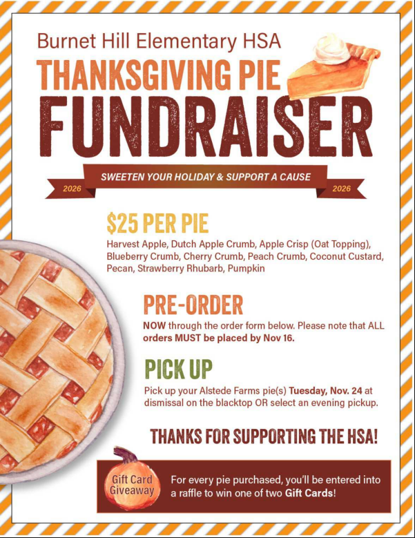 A promotional flyer for the Burnet Hill Elementary HSA Thanksgiving Pie Fundraiser, featuring pie illustrations and event details.