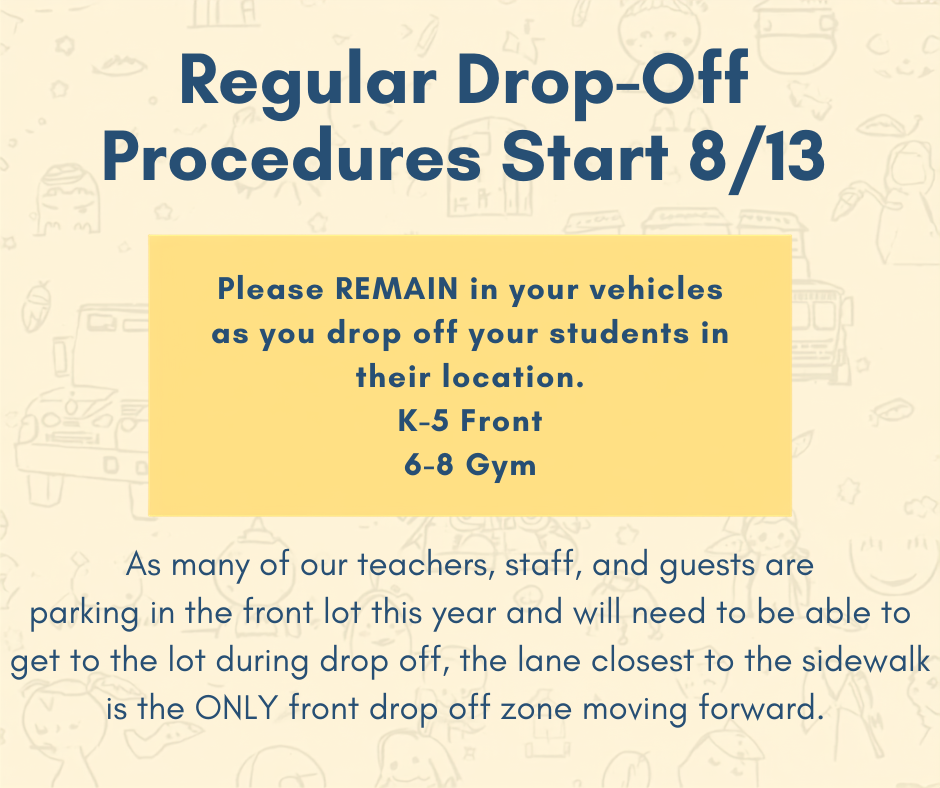 Drop Off Procedure Change! 