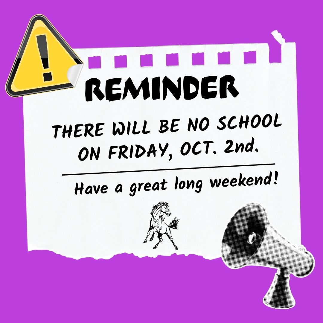 NO SCHOOL on Friday, 10/2