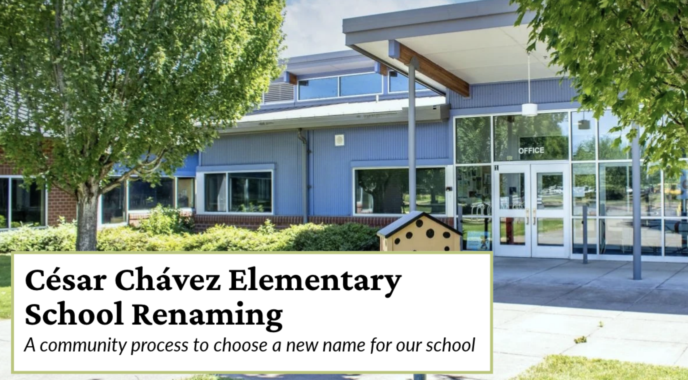 Important Information About the Renaming of Chávez Elementary School