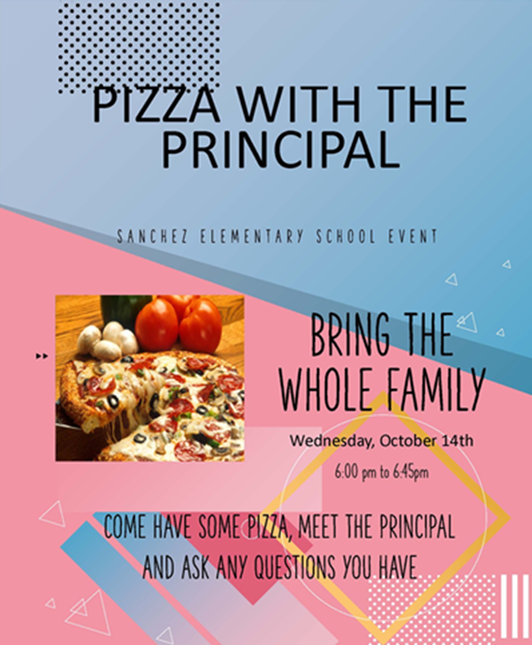 REMINDER: Pizza with the Principal