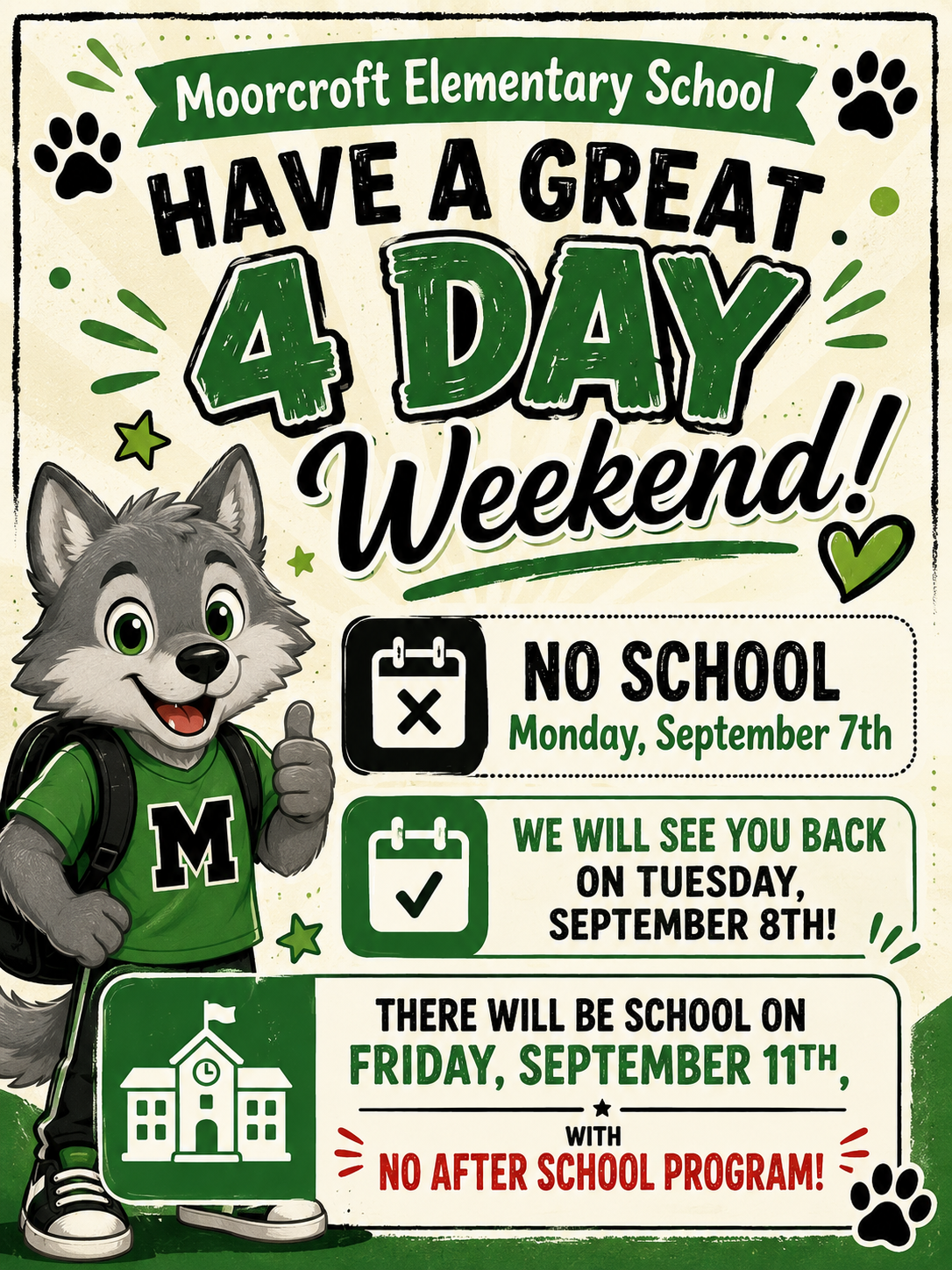 Enjoy Your 4 Day Weekend!