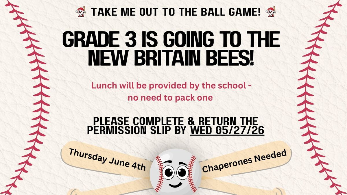 ⚾ THIRD GRADE FIELD TRIP ⚾