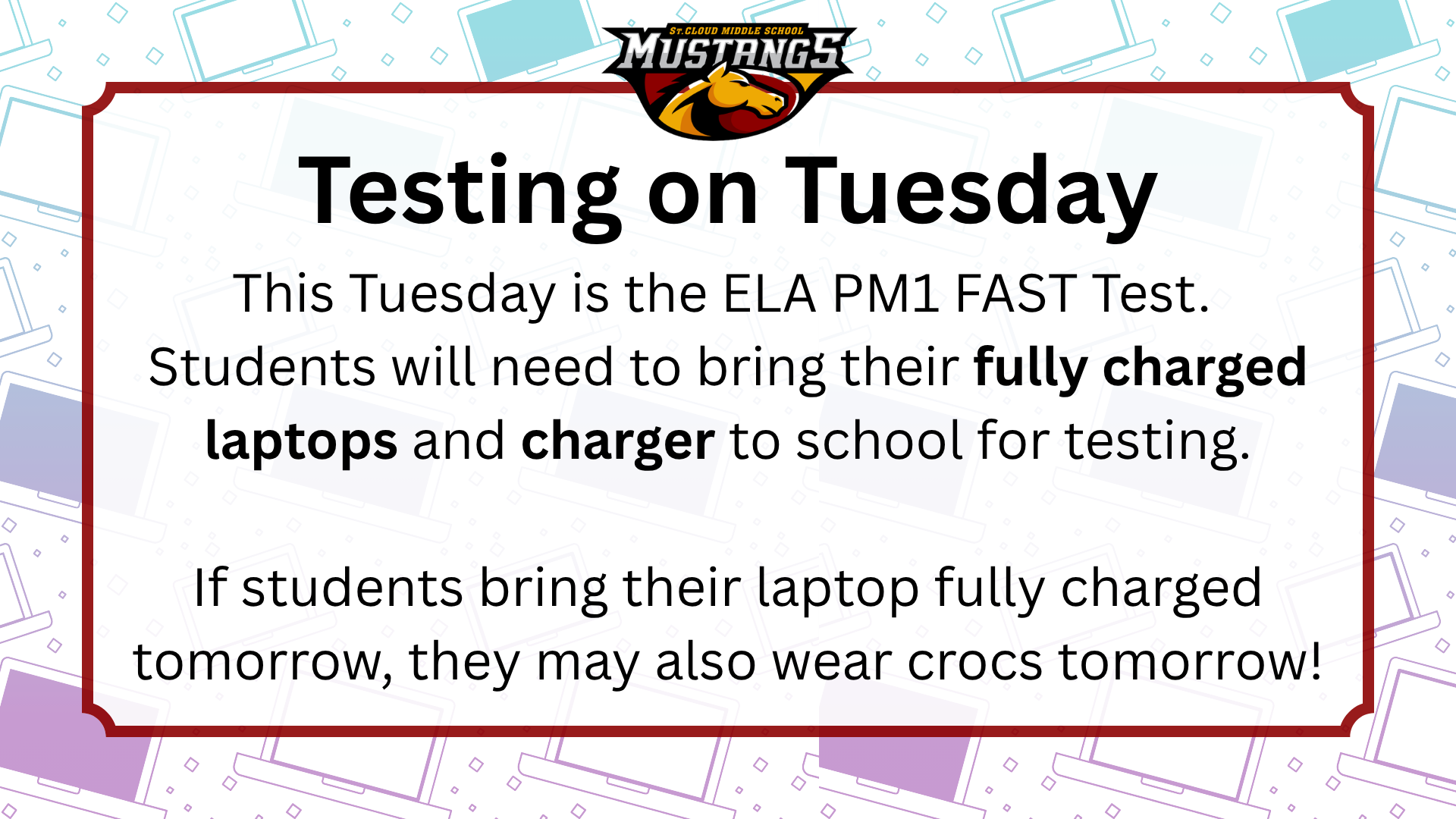 💻 ELA PM1 FAST Testing- Tuesday, September 1st
