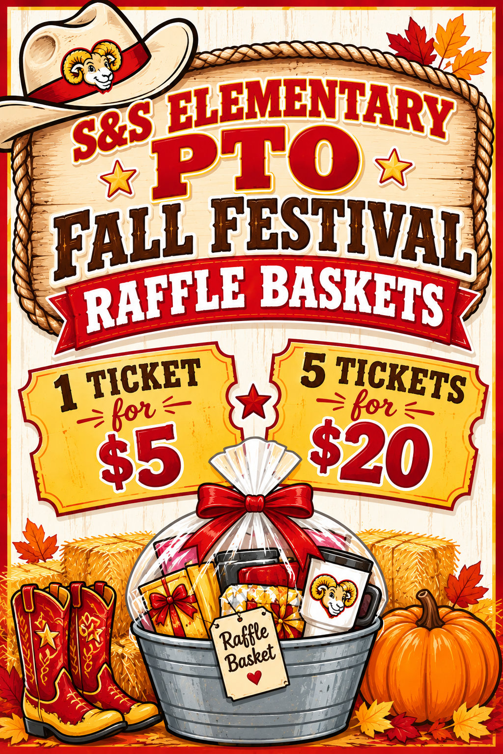A western-themed event poster for the S&S Elementary PTO Fall Festival Raffle Baskets.