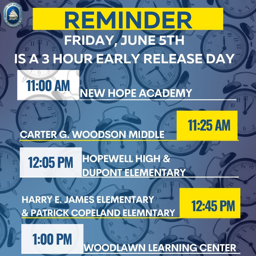 Friday, June 5th, is the last day of the 2025-2026 school year and a 3-Hour Early Release Day for students.