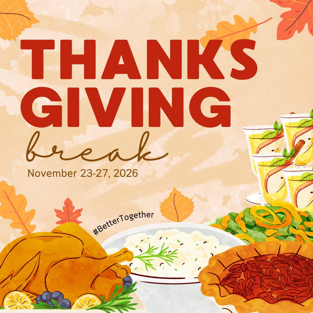 Thanksgiving Break | November 23-27, 2026