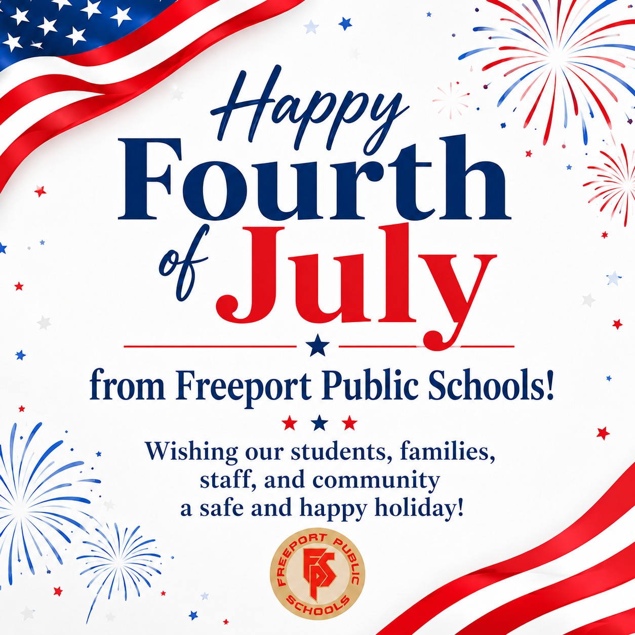 Happy Fourth of July from Freeport Public Schools