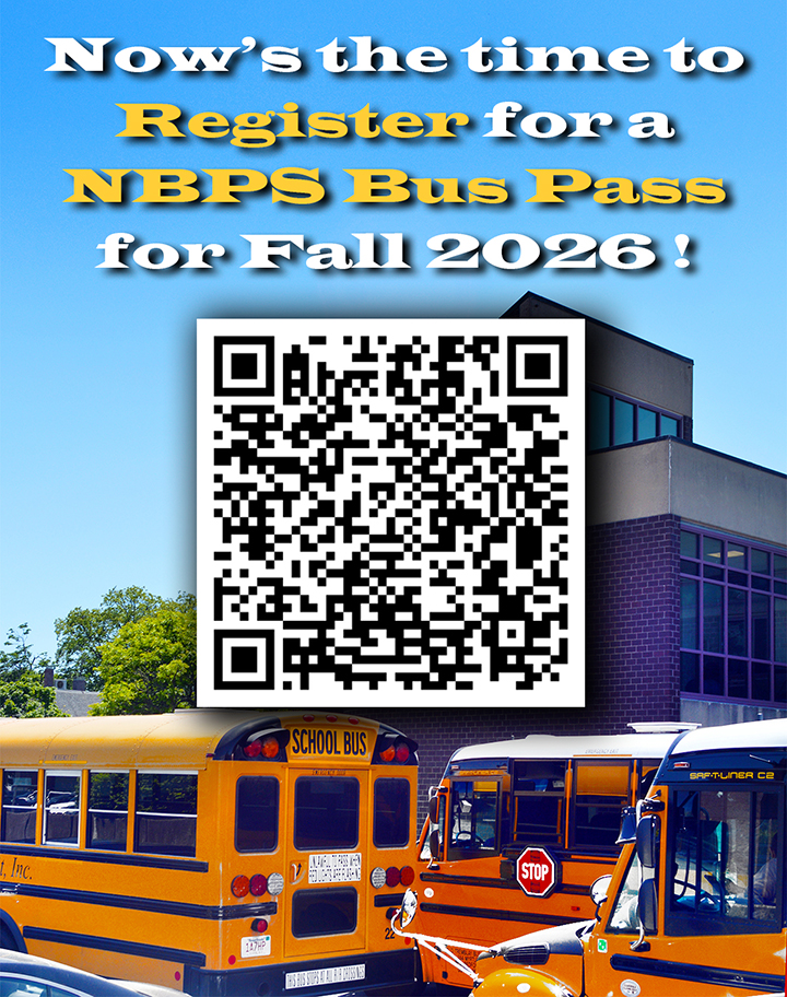 TIME TO REGISTER FOR A 2026-2027 NBPS BUS PASS