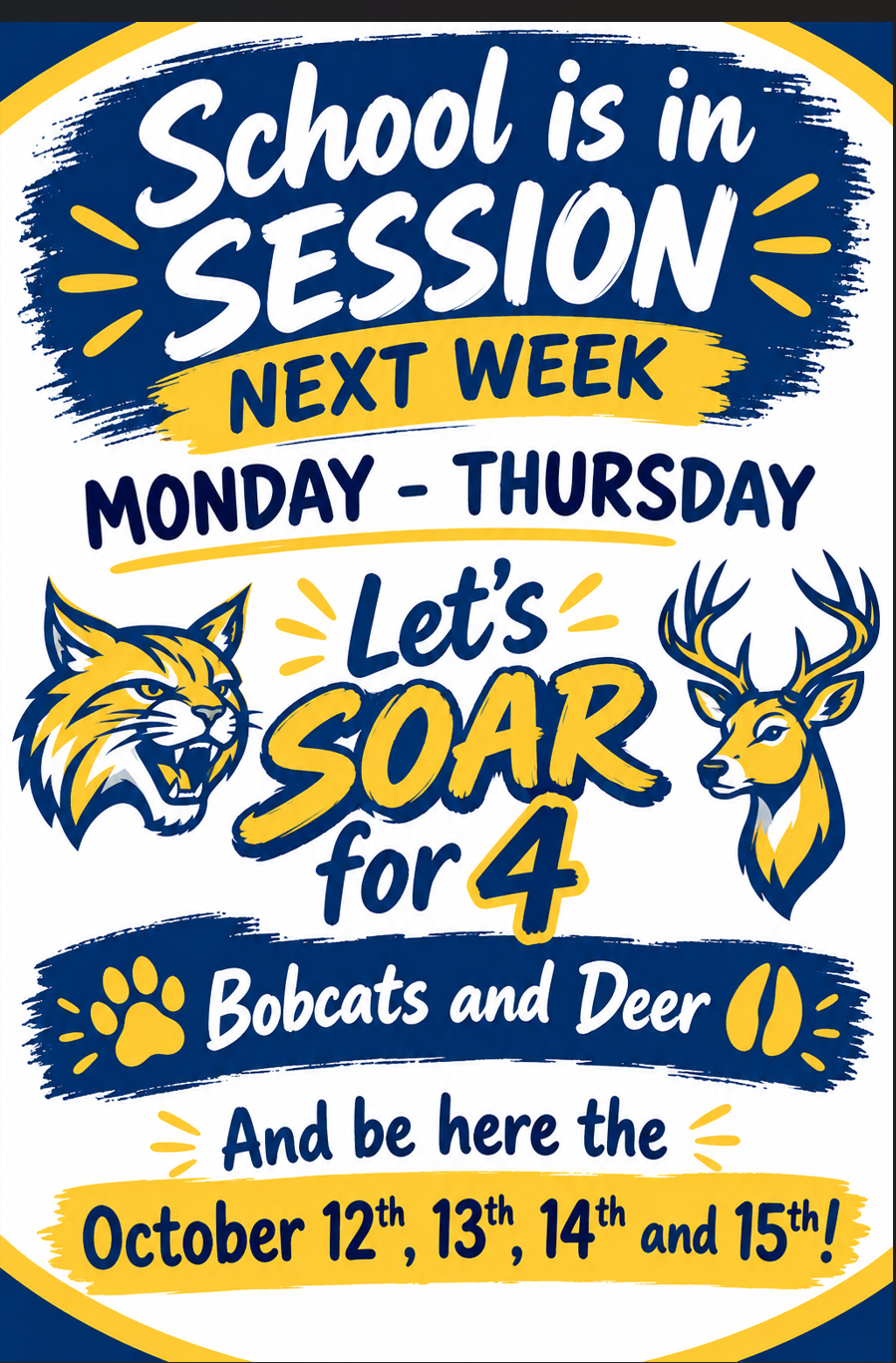 School is in Session Next Monday-Thursday (October 12th-15th)