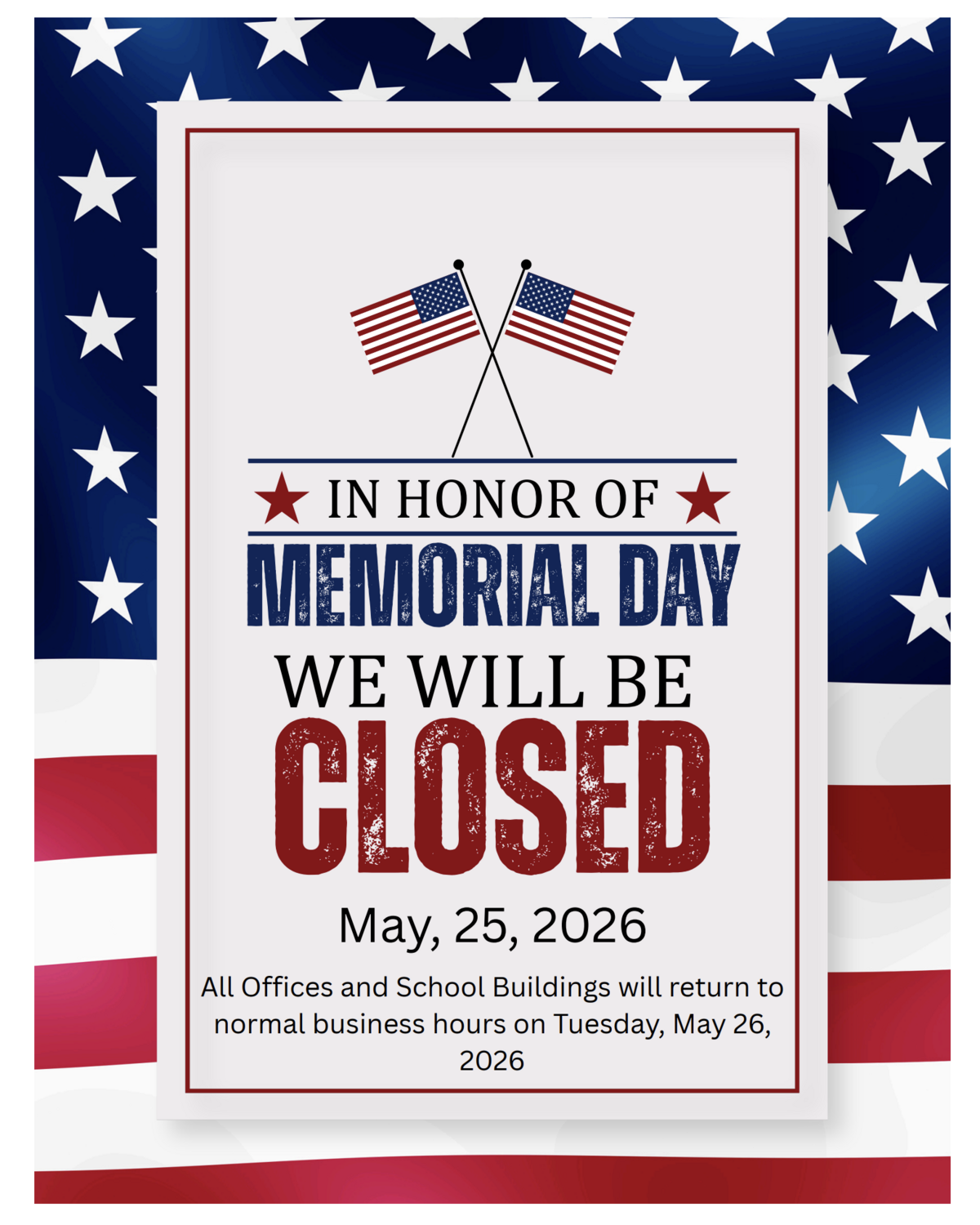 Memorial Day - Offices/Buldings Closed