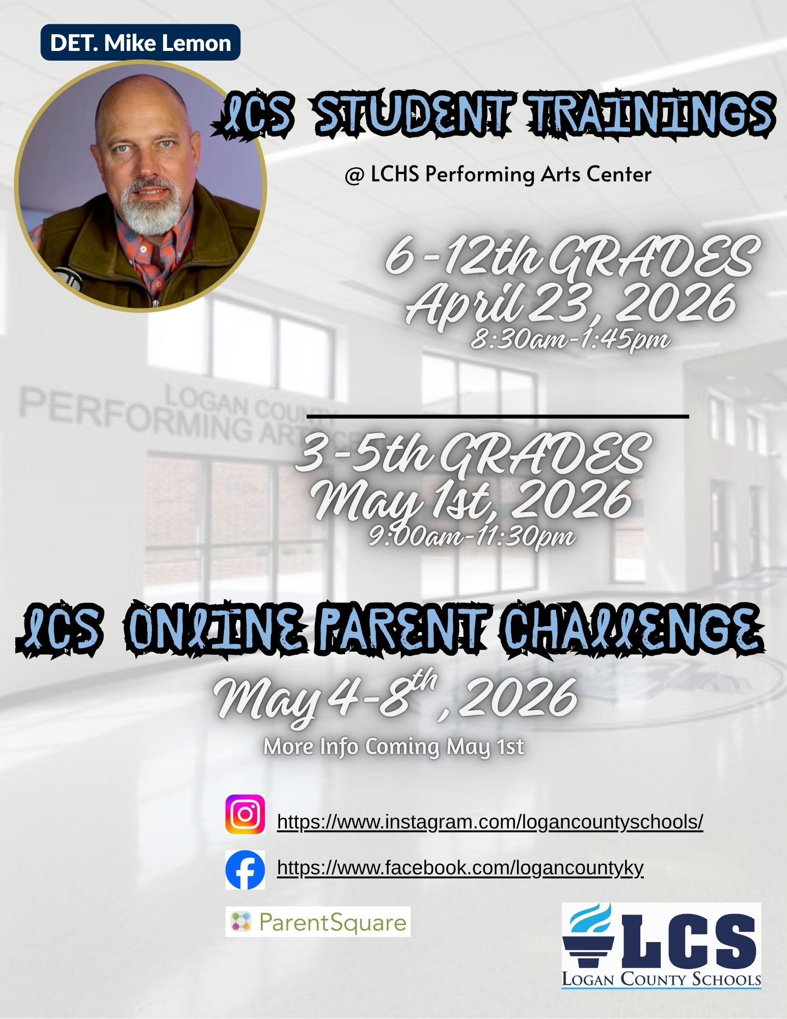 Poster announcing LCS Student Trainings for grades 6-12 on April 23, 2026, and grades 3-5 on May 1, 2026, at LCHS Performing Arts Center.