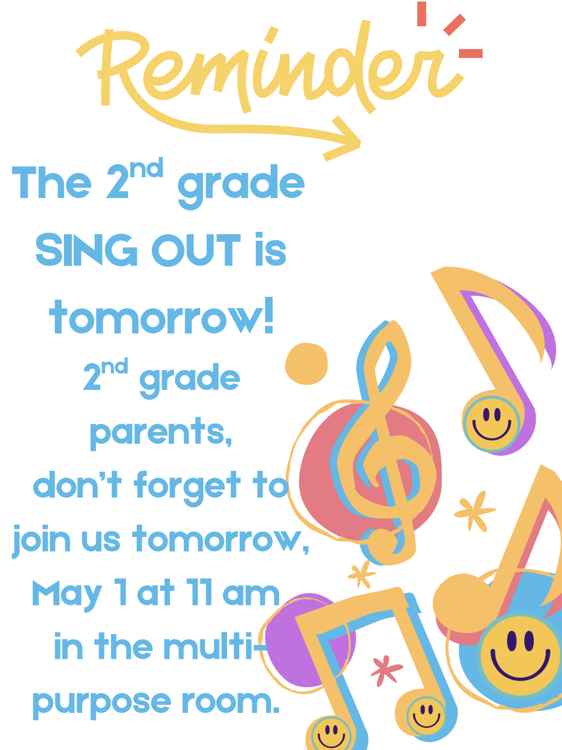 2nd Grade Sing Out Tomorrow at 11 am
