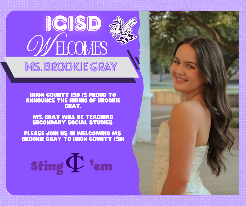 ICISD welcomes Ms. Brookie Gray, who will be teaching Secondary Social Studies.