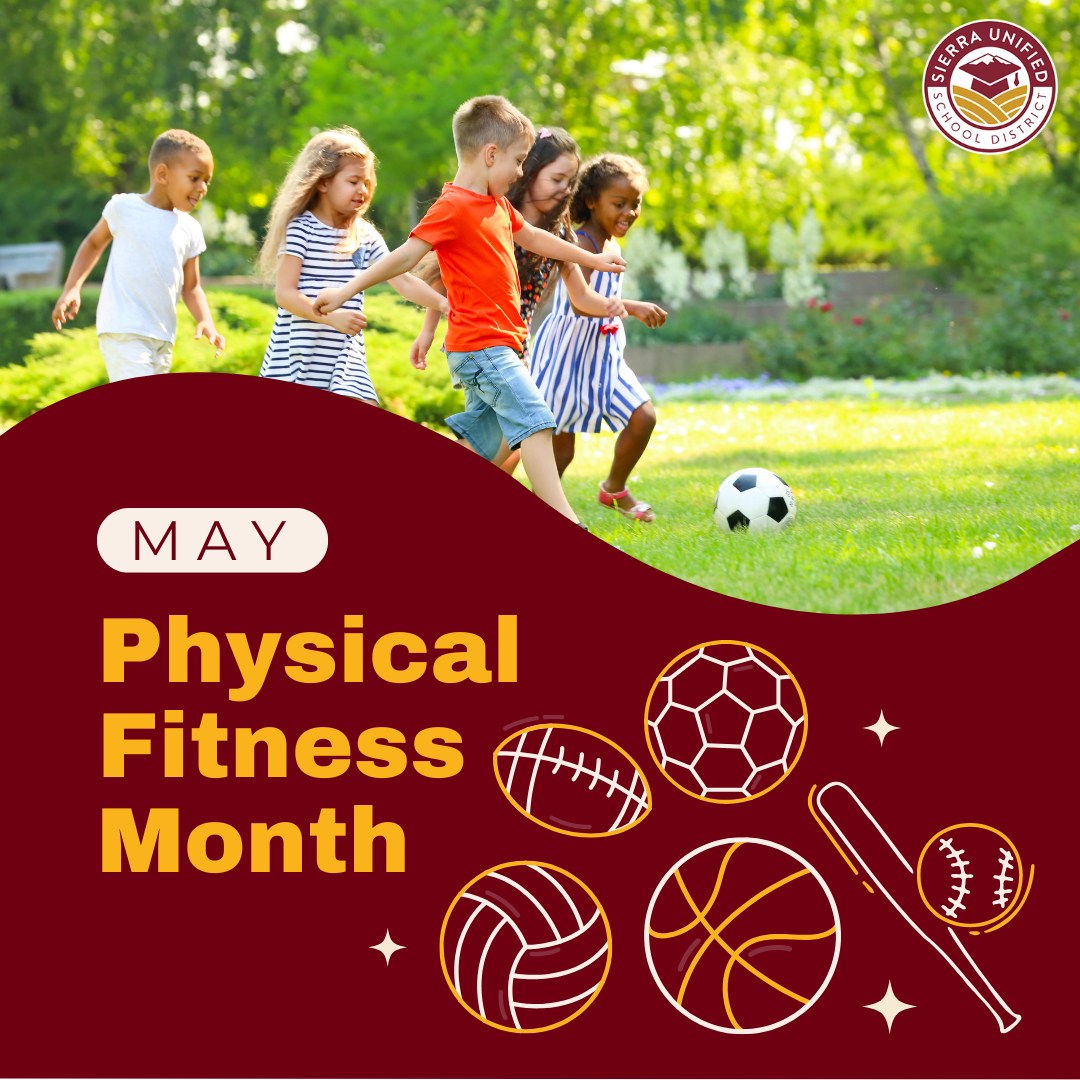 May is Physical Fitness Month!