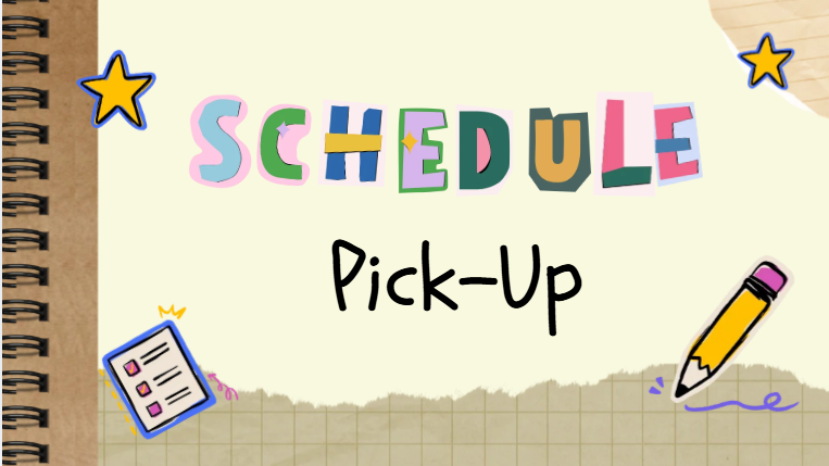 ⚠️ Schedule Pick Up Information