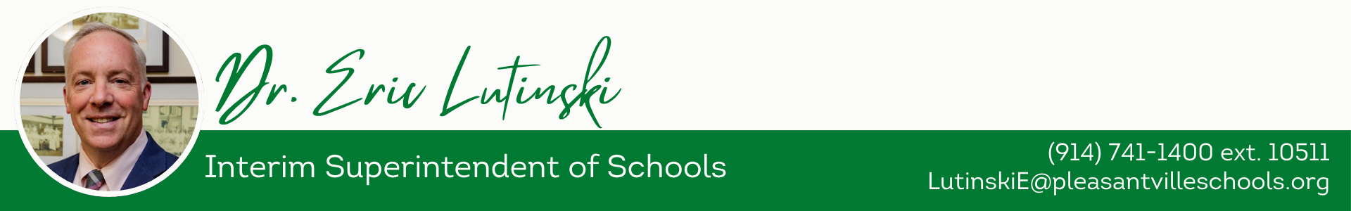 Portrait of Dr. Eric Lutinski, Interim Superintendent of Schools, with contact information.