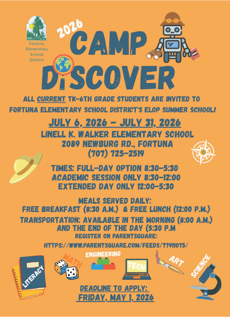 Poster for "Camp Discover" summer school by Fortuna Elementary School District, for TK-6th graders, July 6-31, 2026.