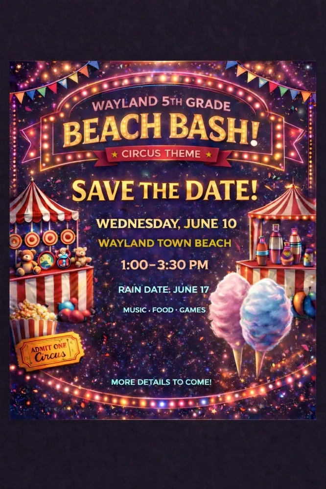 Poster for Wayland 5th Grade Beach Bash with a circus theme, featuring tents, cotton candy, and event details.
