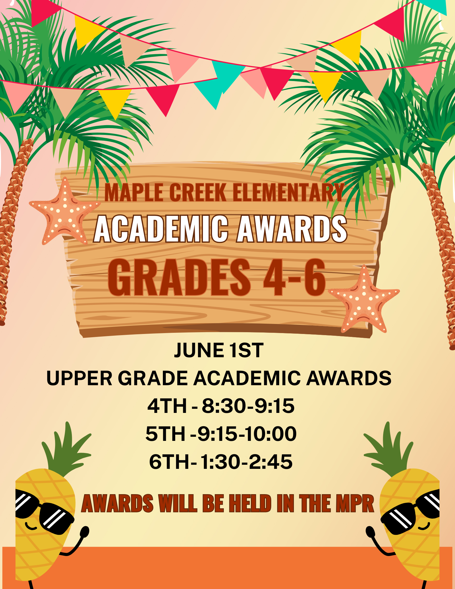 Maple Creek Elementary Academic Awards for Grades 4-6 on June 1st.