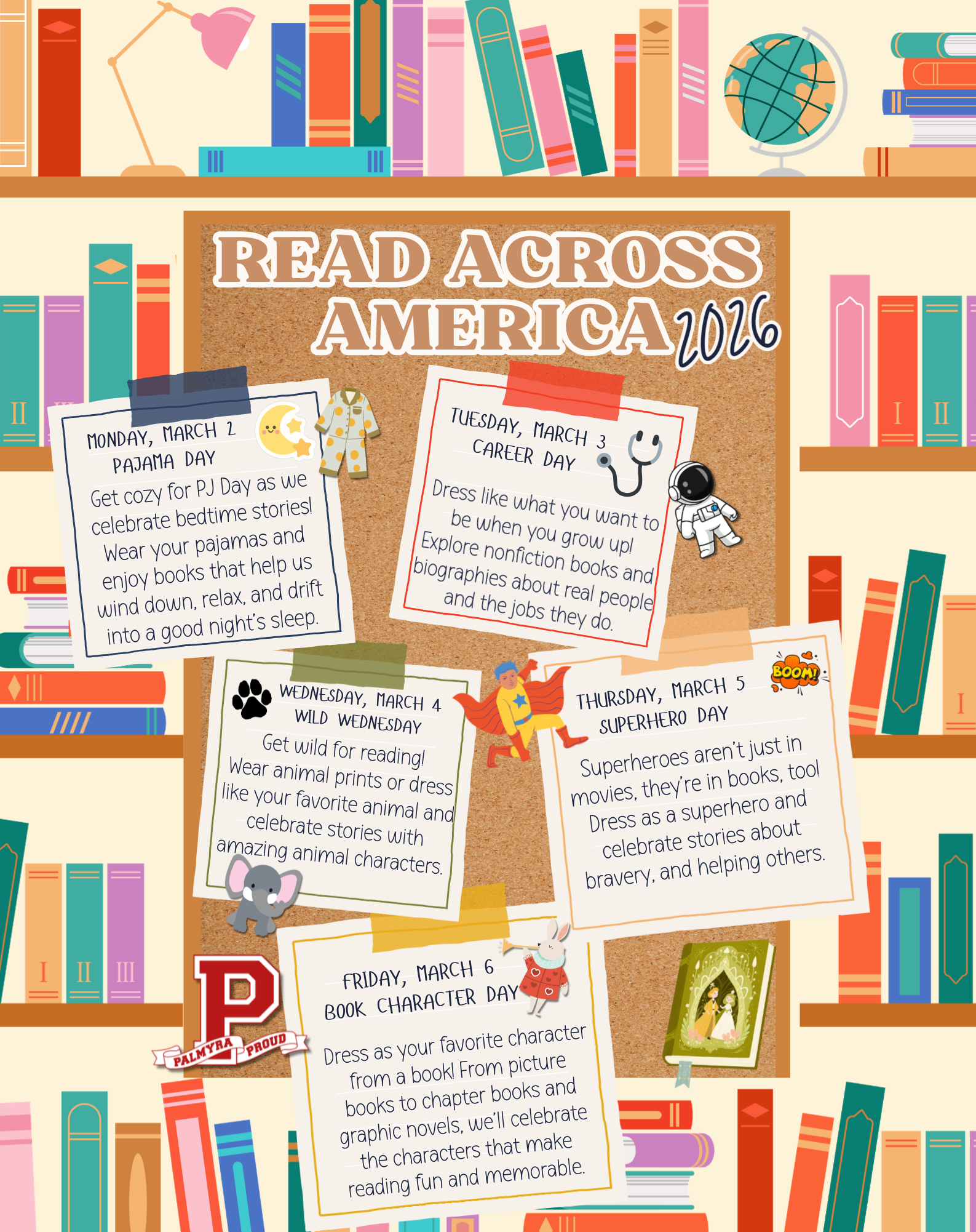 A colorful infographic with notes pinned to a bookcase bulletin board outlines 'Read Across America 2026' with daily themes from March 2-6, including Pajama Day, Career Day, Wild Wednesday, Superhero Day, and Book Character Day. FULL TEXT IN ADJACENT STORY.