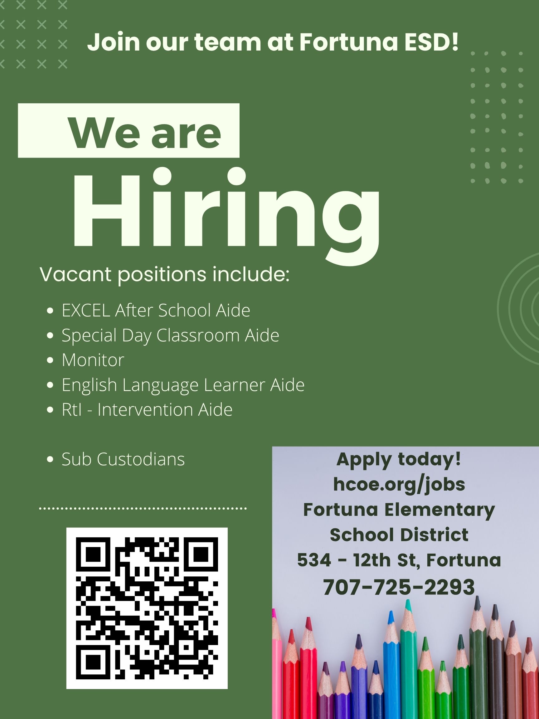 A job recruitment flyer for Fortuna ESD with a green background, listing open positions and a QR code.