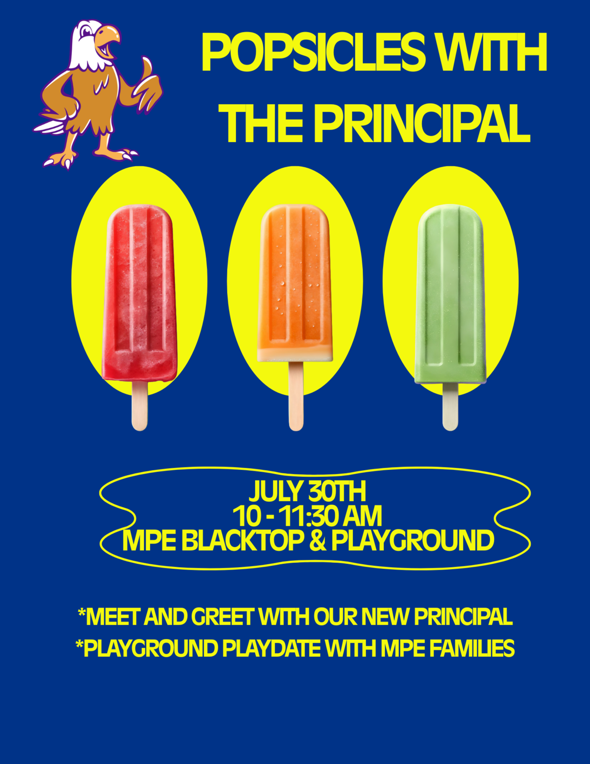 An announcement for 'Popsicles with the Principal' featuring three colorful popsicles and an eagle mascot.