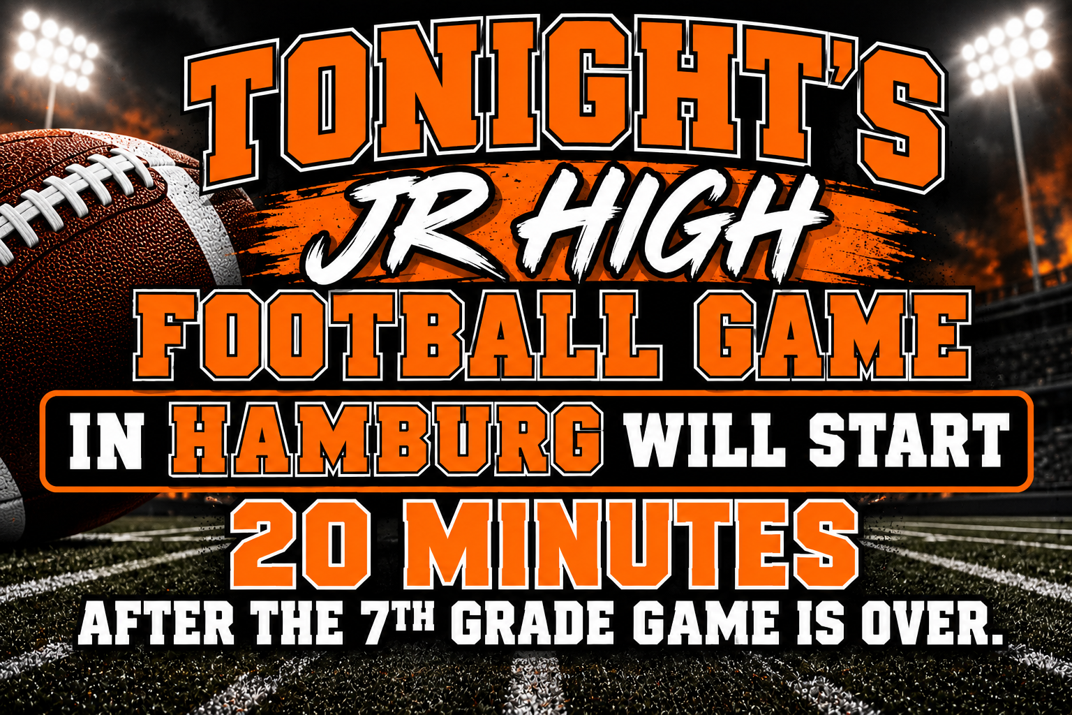 Tonight's Jr High Football Game Time