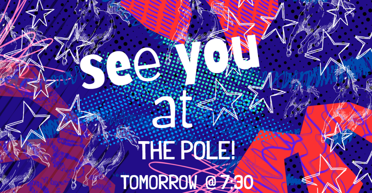 See You @ The Pole!