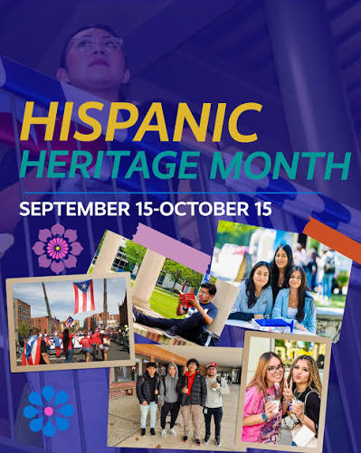 A colorful Hispanic Heritage Month poster displays the text "September 15-October 15" alongside several photos of students and community events.
