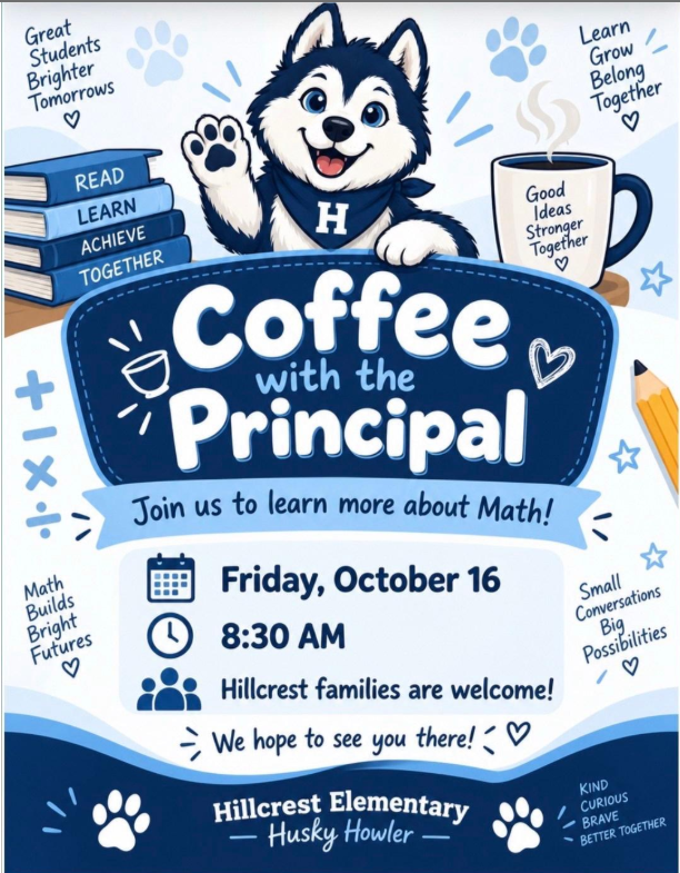 Coffee with the Principal  Friday October 16th, 2026 @ 8:30 am 