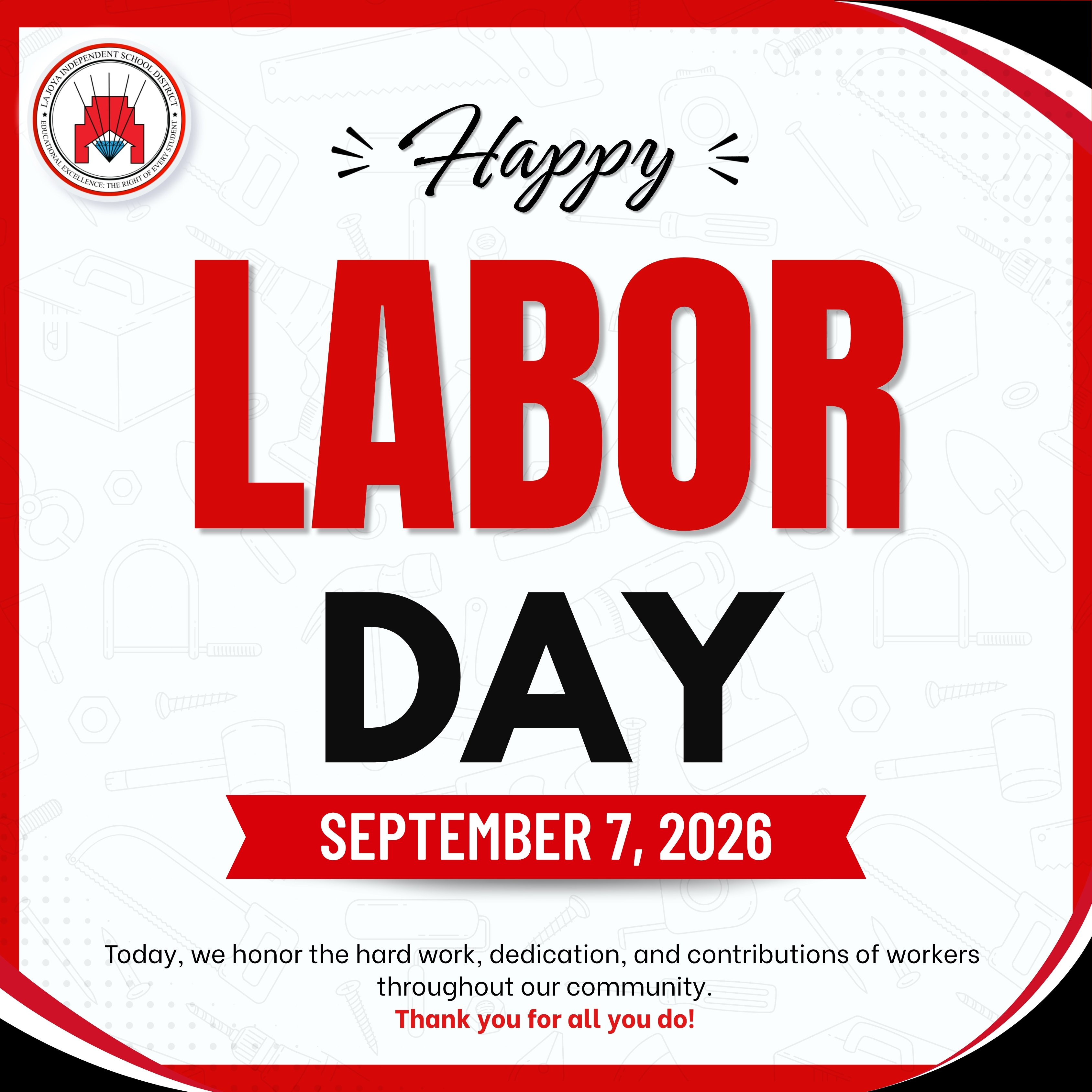 ❤️ Happy Labor Day from La Joya ISD!