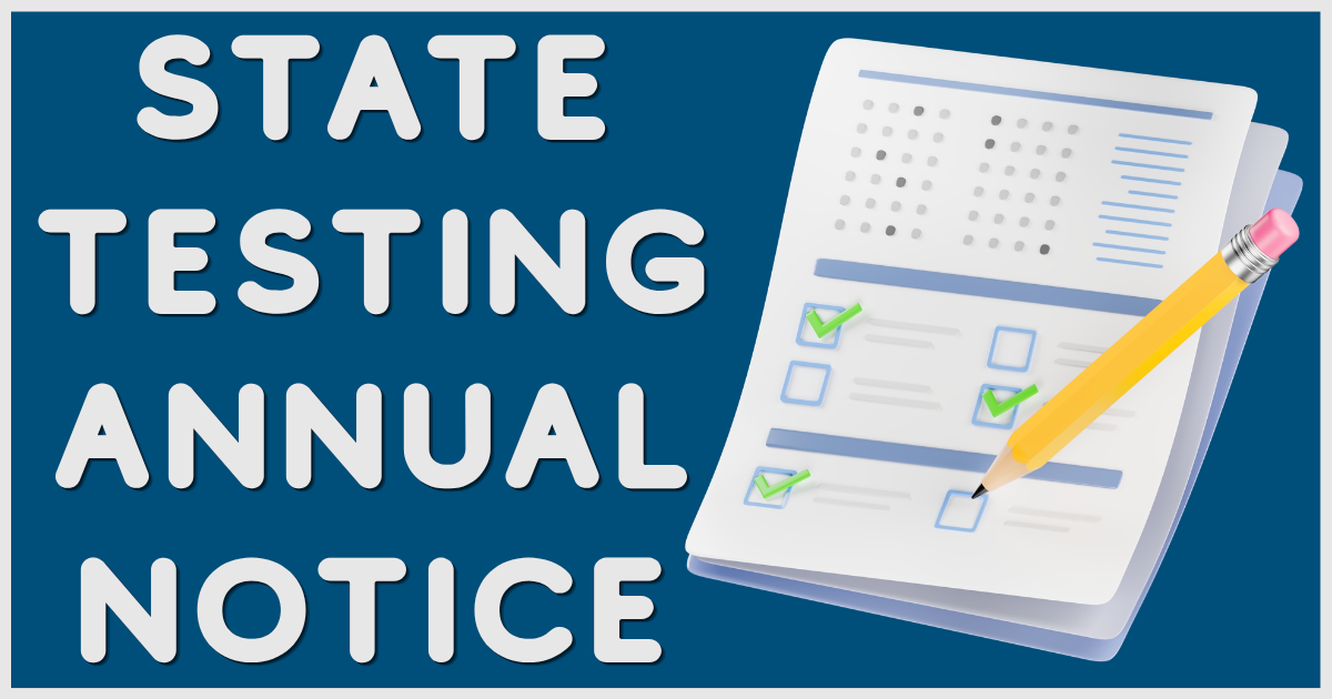 Annual Statewide Testing Notice